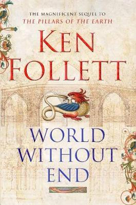 Ken Follett / World Without End (Hardback) ( Century Trilogy - Book 2 )