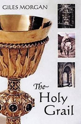 Giles Morgan / The Holy Grail (Hardback)