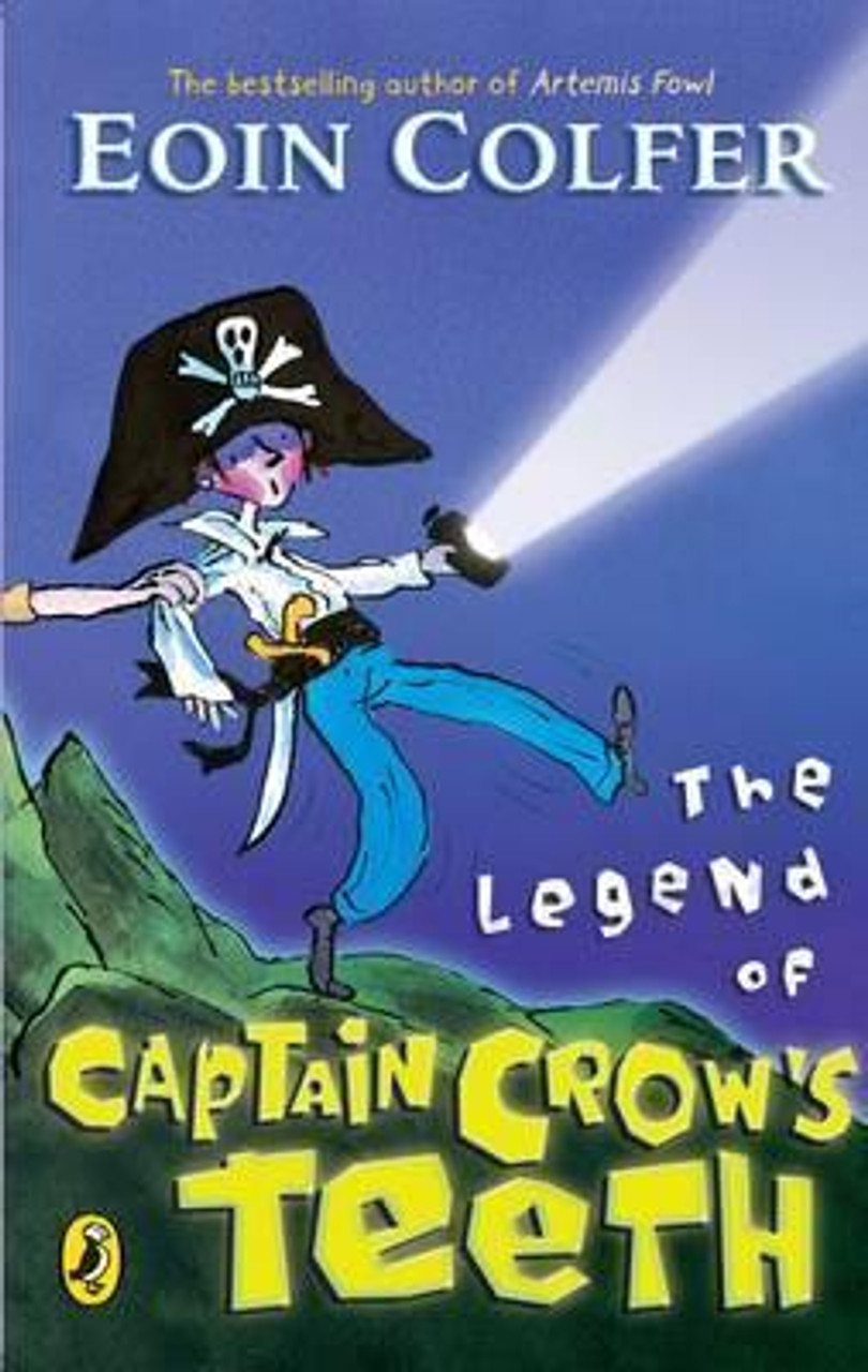 Eoin Colfer / The Legend of Captain Crow's Teeth (Hardback)