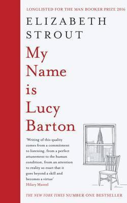 Elizabeth Strout / My Name Is Lucy Barton (Hardback)