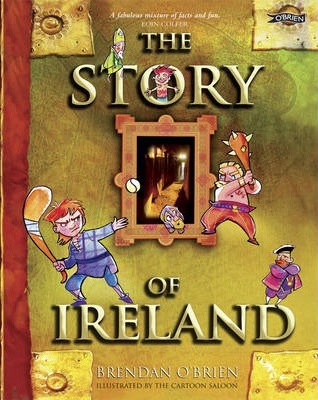 Brendan O'Brien / The Story of Ireland (Hardback)