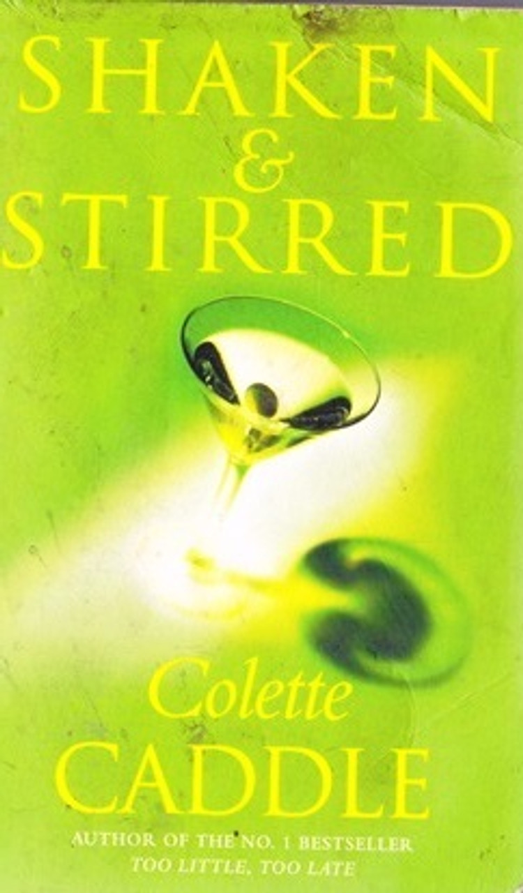 Colette Caddle / Shaken & Stirred