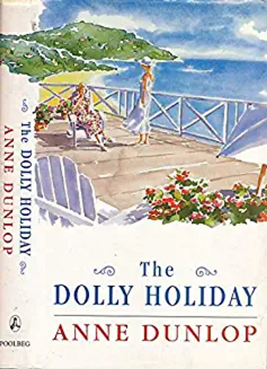 Anne Dunlop / The dolly holiday (Hardback)