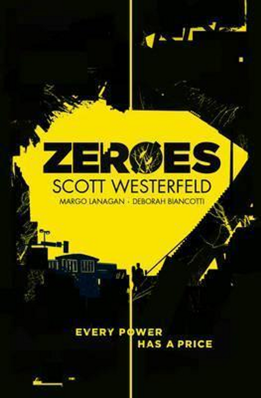 Scott Westerfeld / Zeroes