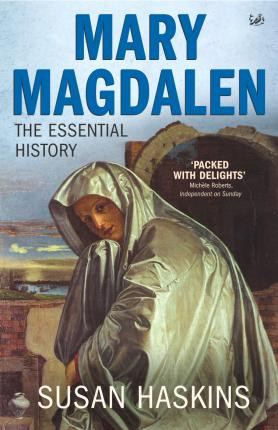 Susan Haskins / Mary Magdalen : Truth and Myth