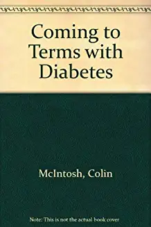 Colin McIntosh / Coming to terms with Diabetes (Hardback)