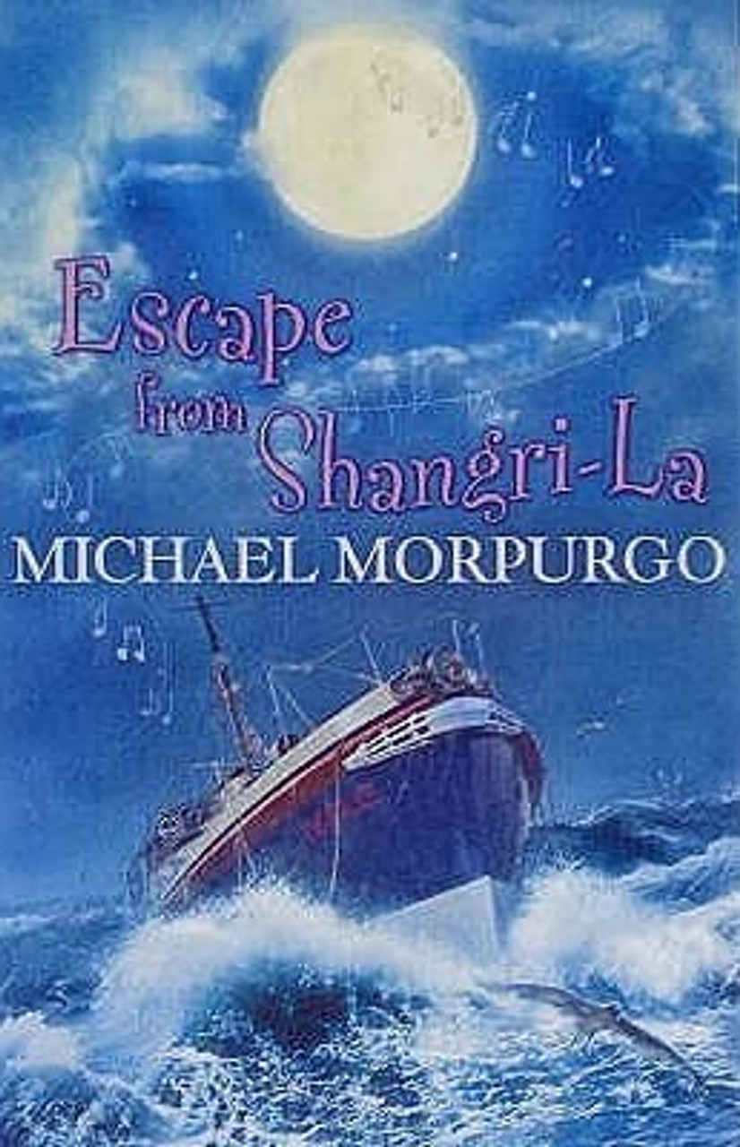 Morpurgo, Michael - Escape from Shangri La - PB - BRAND NEW