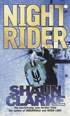 Shaun Clarke / Night Rider