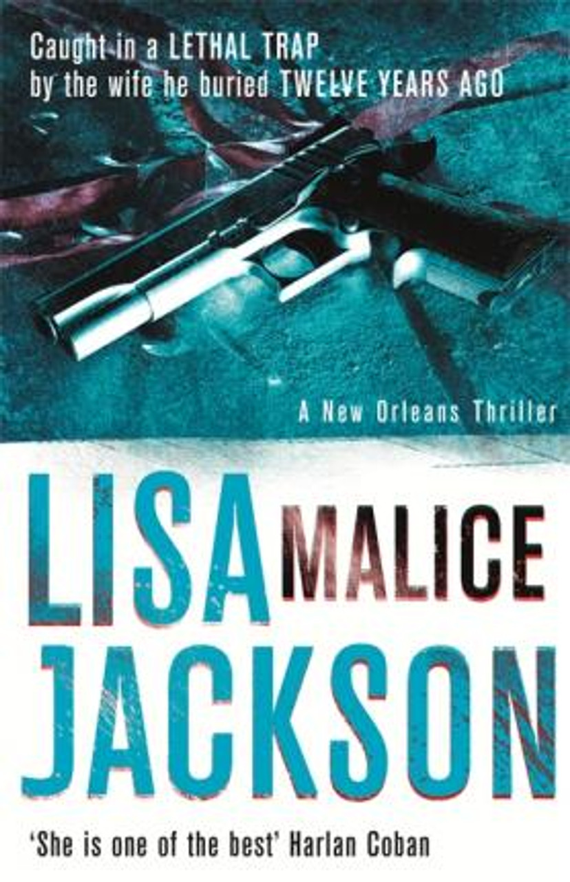 Lisa Jackson / Malice : New Orleans series, book 6