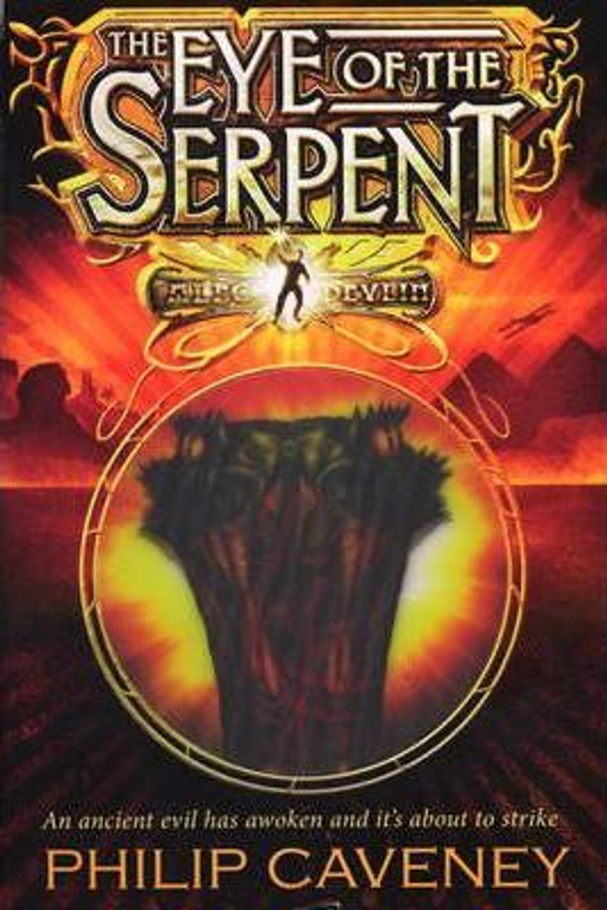 Philip Caveney / Alec Devlin : The Eye of the Serpent