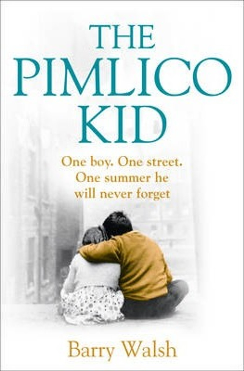 Barry Walsh / The Pimlico Kid