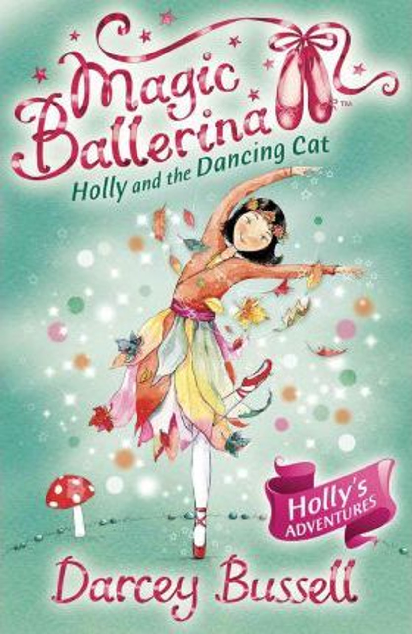 Darcey Bussell / Holly and the Dancing Cat