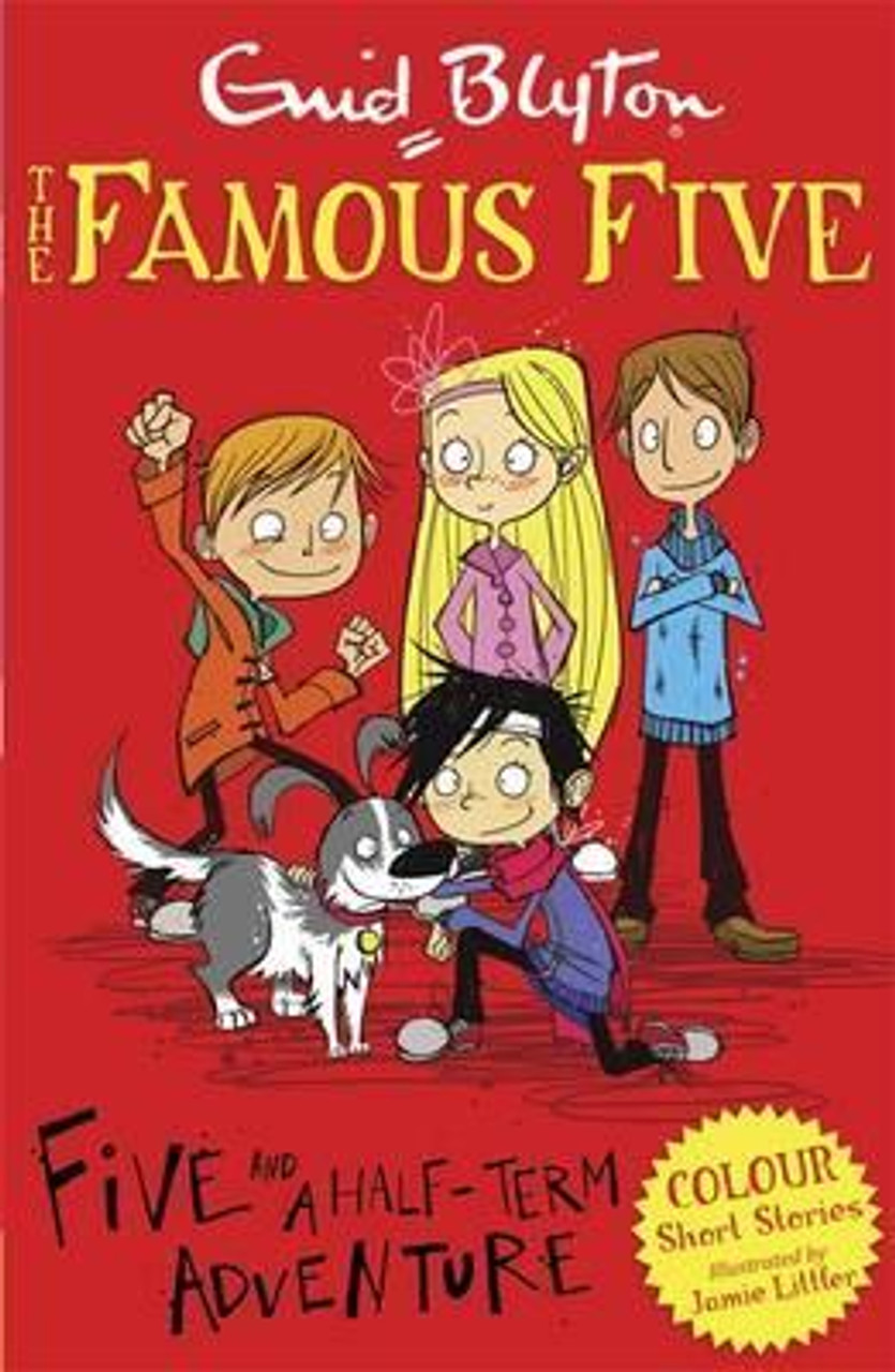 Enid Blyton / Famous Five Colour Short Stories: Five and a Half-Term Adventure