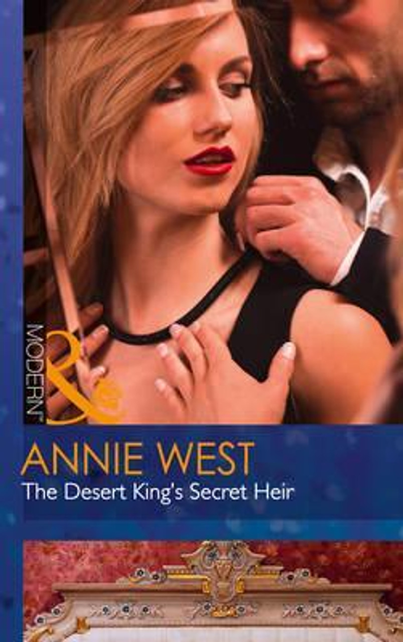 Mills & Boon / Modern / The Desert King's Secret Heir