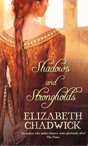 Elizabeth Chadwick / Shadows and Strongholds ( Fulke Fitzwarin)
