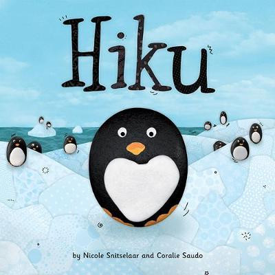 Nicole Snitselaar / Hiku (Children's Picture Book)