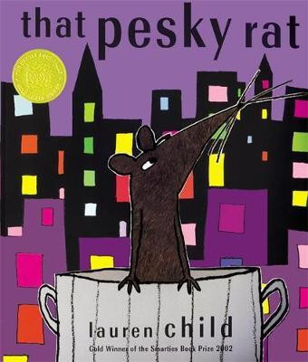 Lauren Child / That Pesky Rat (Children's Picture Book)