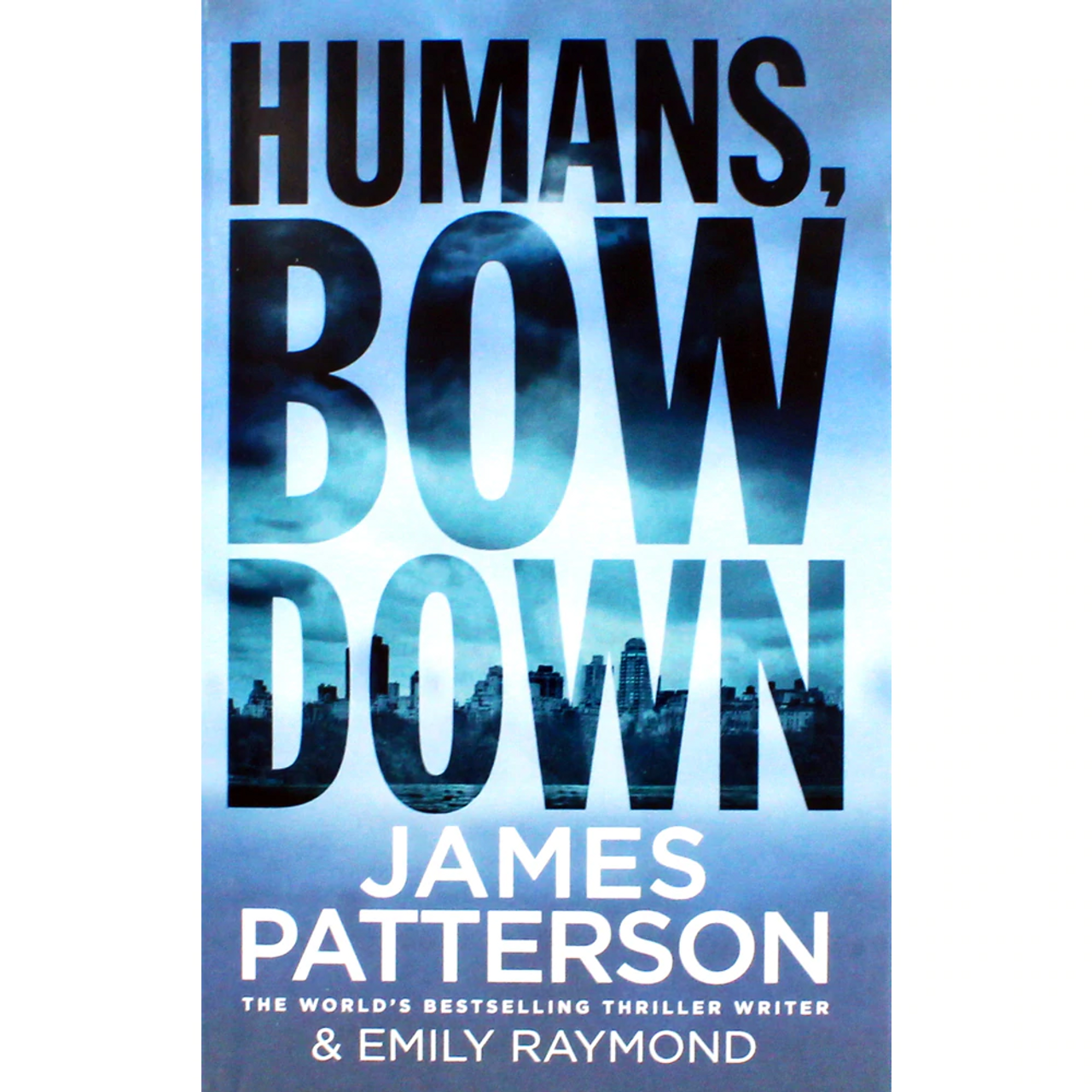 James Patterson / Humans Bow Down