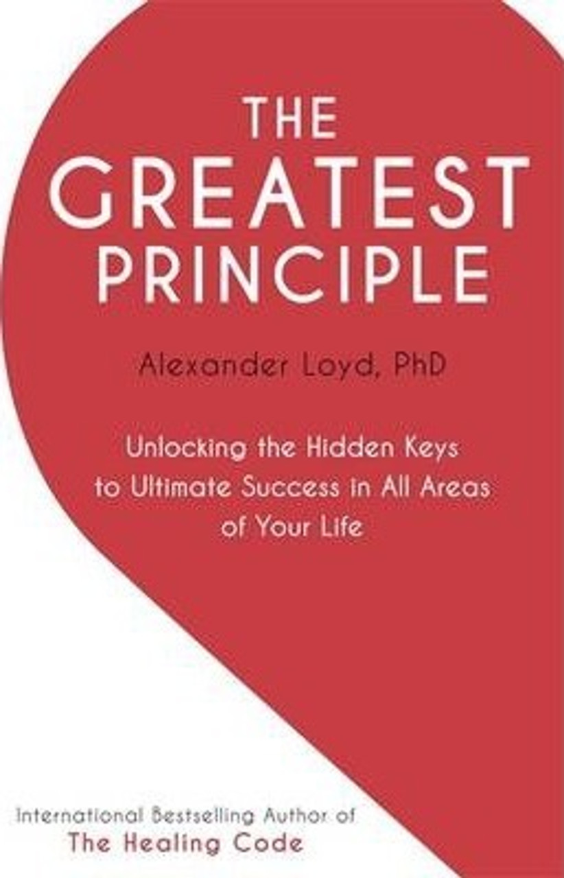 Alex Loyd / Beyond Willpower : The Secret Principle to Achieving Success in Life, Love, and Happiness (Large Paperback)