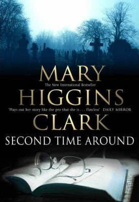 Mary Higgins Clark / The Second Time Around (Hardback)