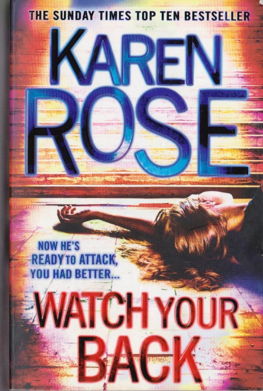 Karen Rose / Watch Your Back
