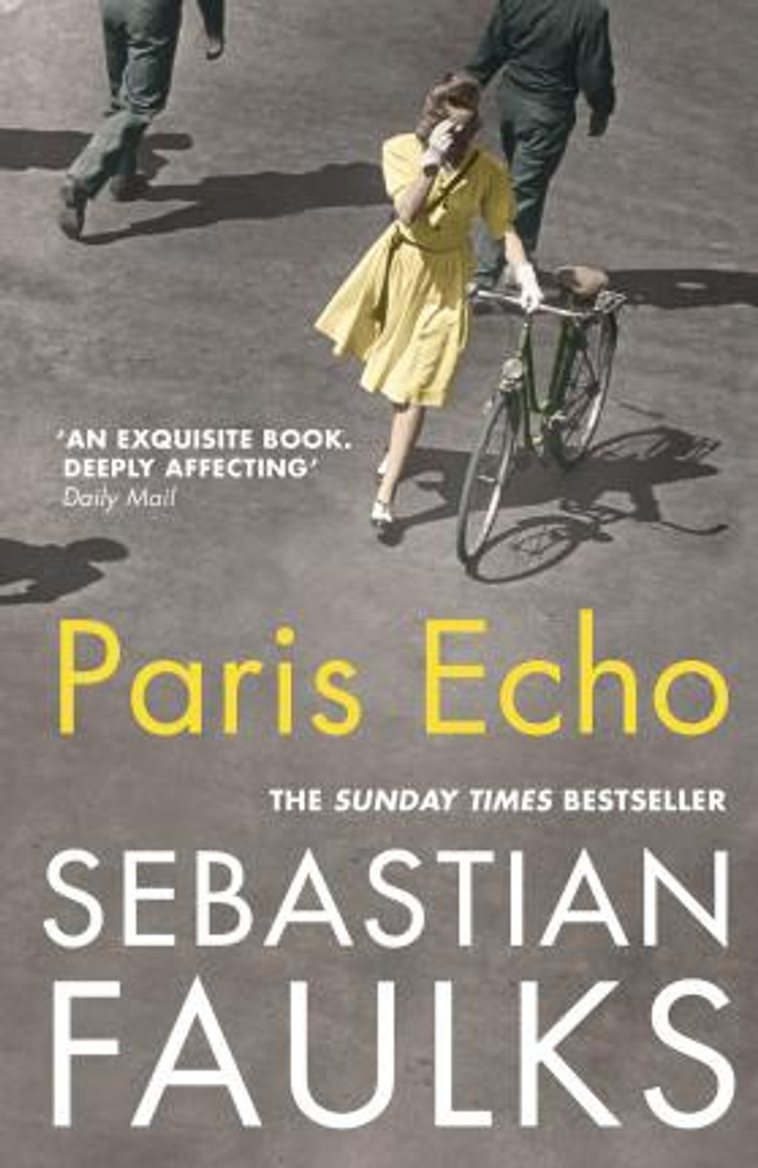 Sebastian Faulks / Paris Echo