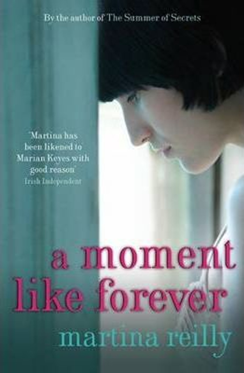 Martina Reilly / A Moment Like Forever (Large Paperback)