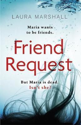 Laura Marshall / Friend Request (Hardback)