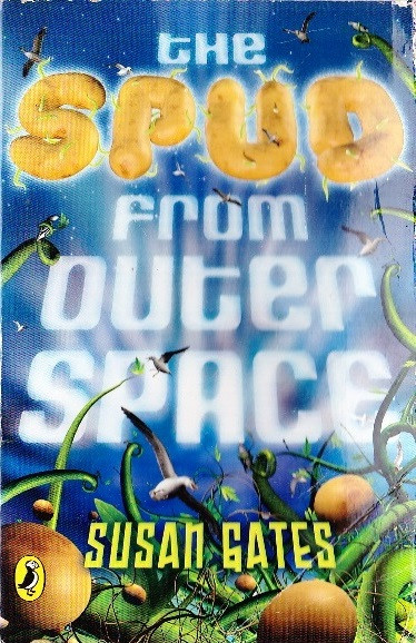 Susan Gates / The Spud from Outer Space