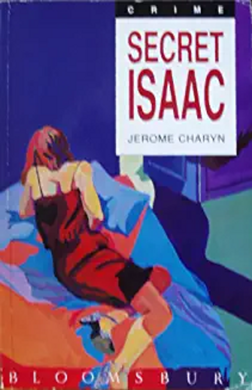 Jerome Charyn / Secret Isaac