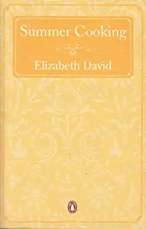 Elizabeth David / Summer Cooking
