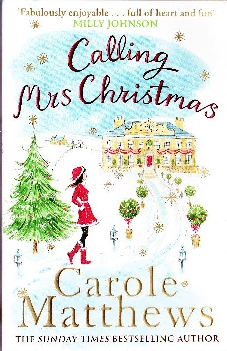 Carole Matthews / Calling Mrs Christmas