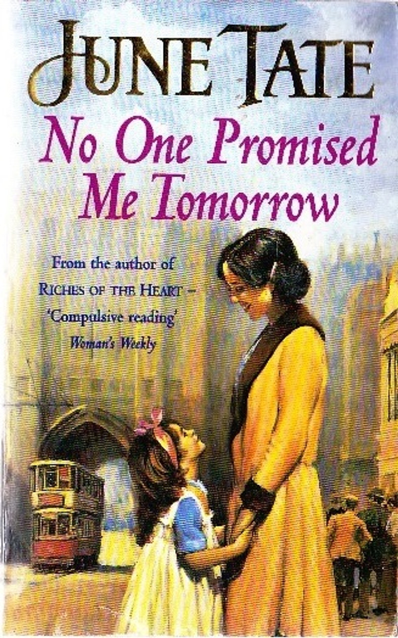 June Tate / No One Promised Me Tomorrow