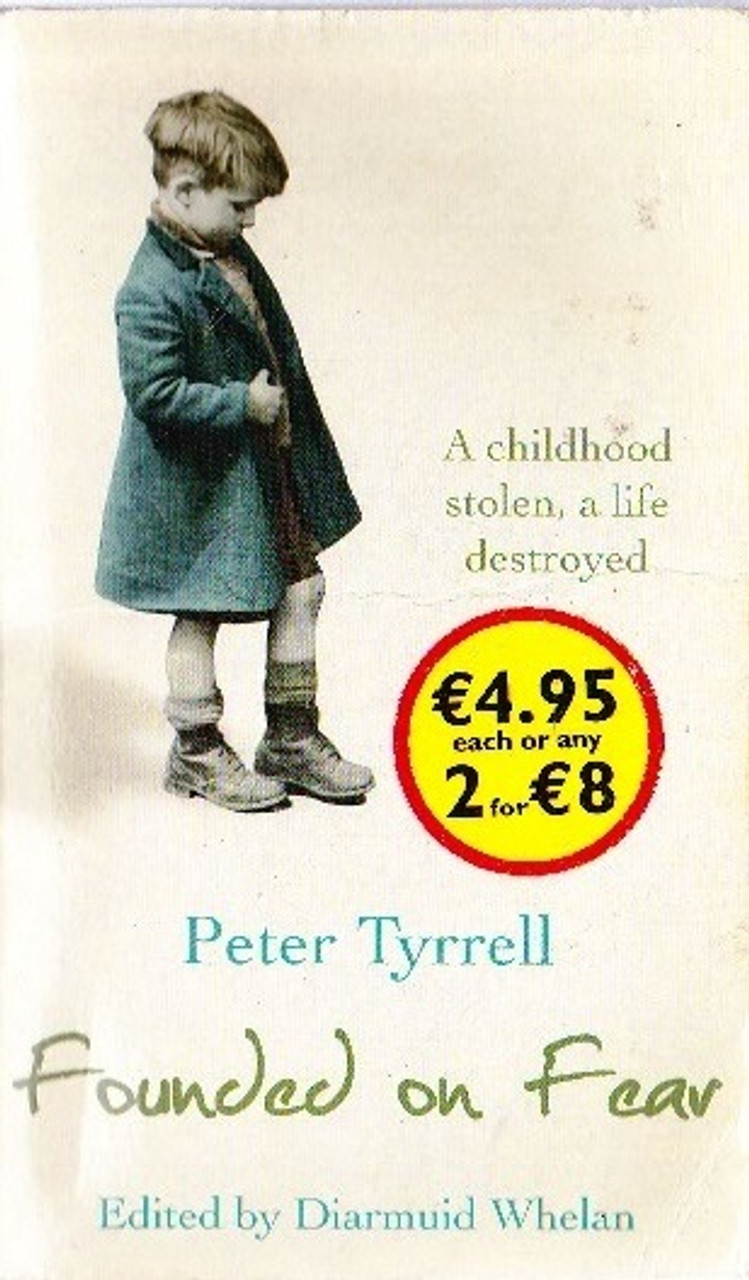 Peter Tyrrell / Founded on Fear