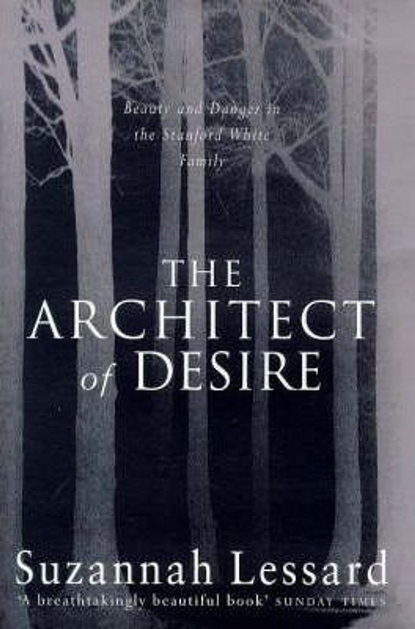 Susannah Lessard / The Architect of Desire