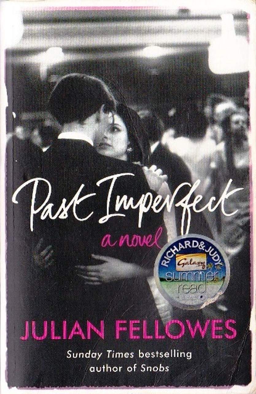 Julian Fellowes / Past Imperfect