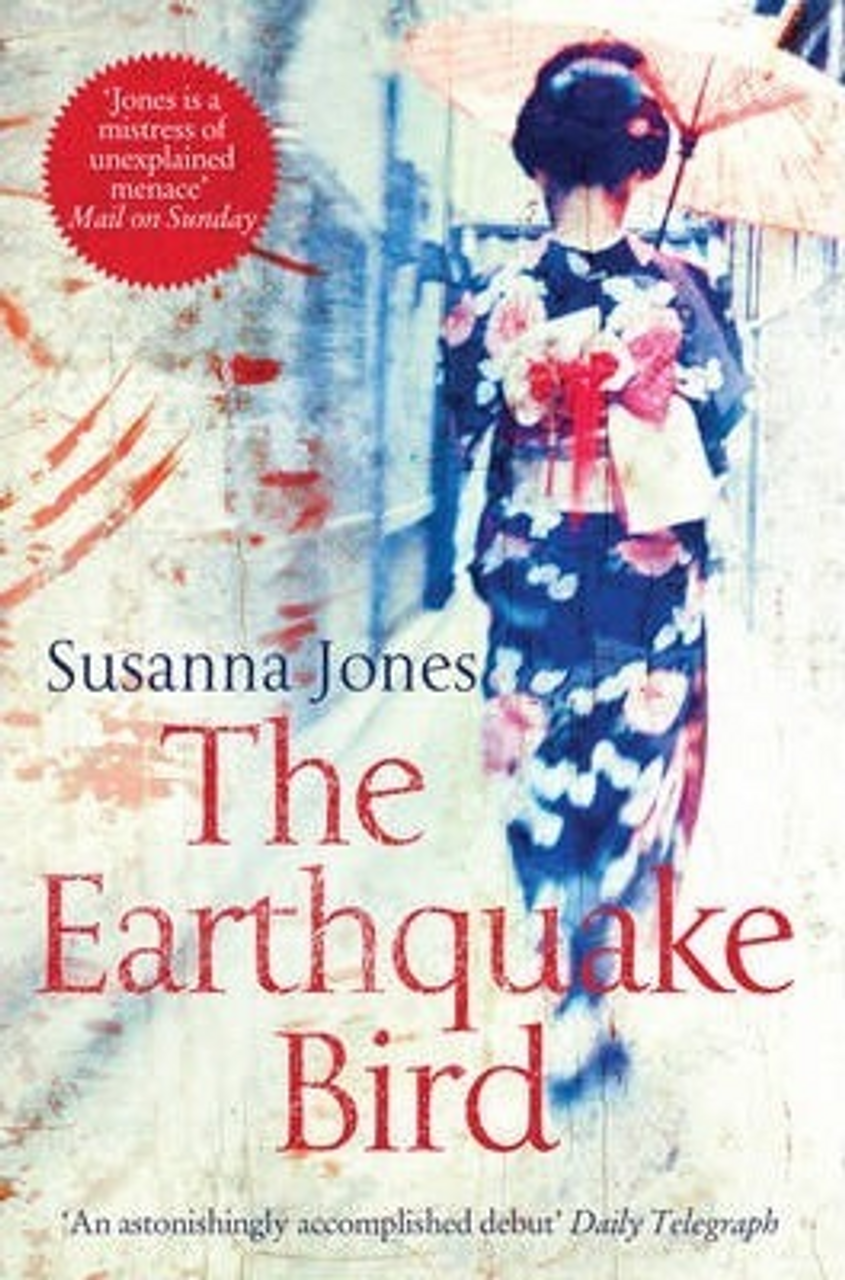 Susanna Jones / The Earthquake Bird