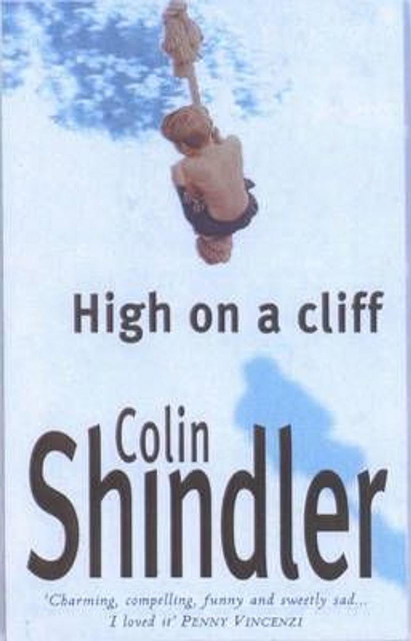 Colin Shindler / High on a Cliff