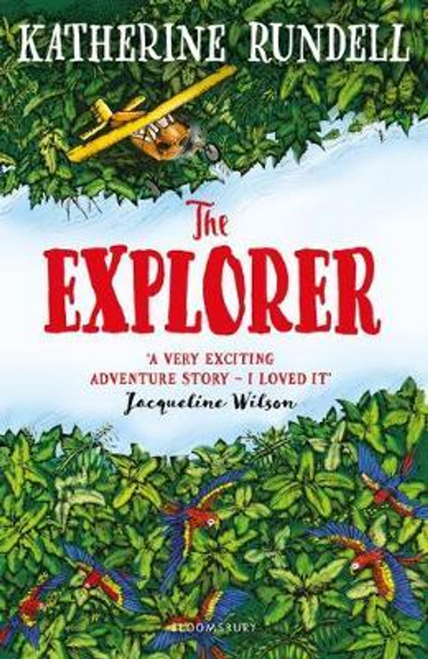 Katherine Rundell / The Explorer