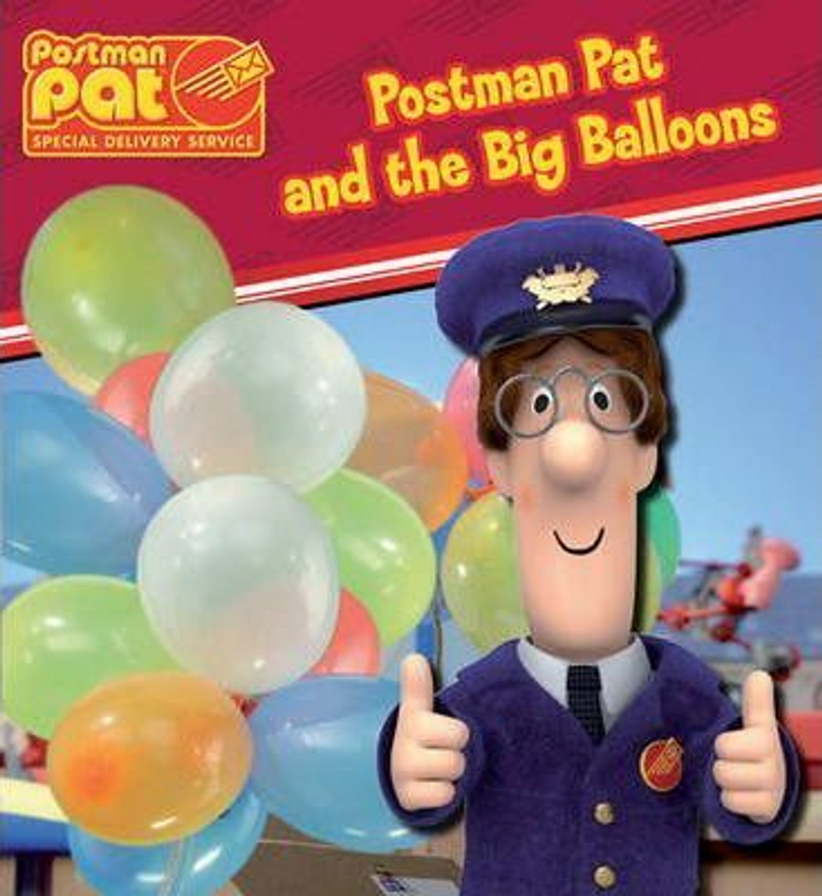 Postman Pat and the Big Balloons (Children's Picture Book)