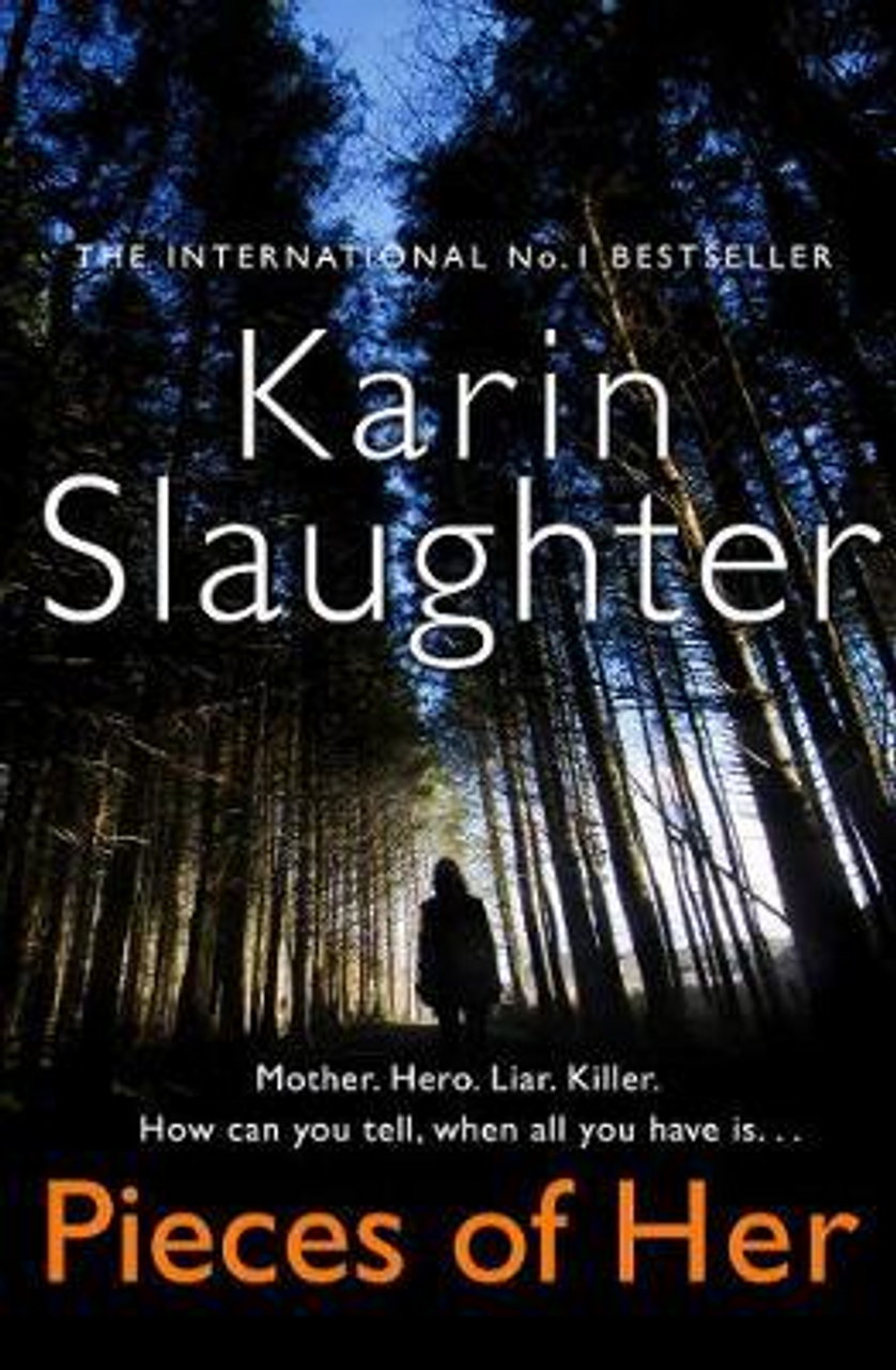 Karin Slaughter / Pieces of Her ( Andrea Oliver Series )