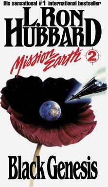 L. Ron Hubbard / Mission Earth 2, Black Genesis