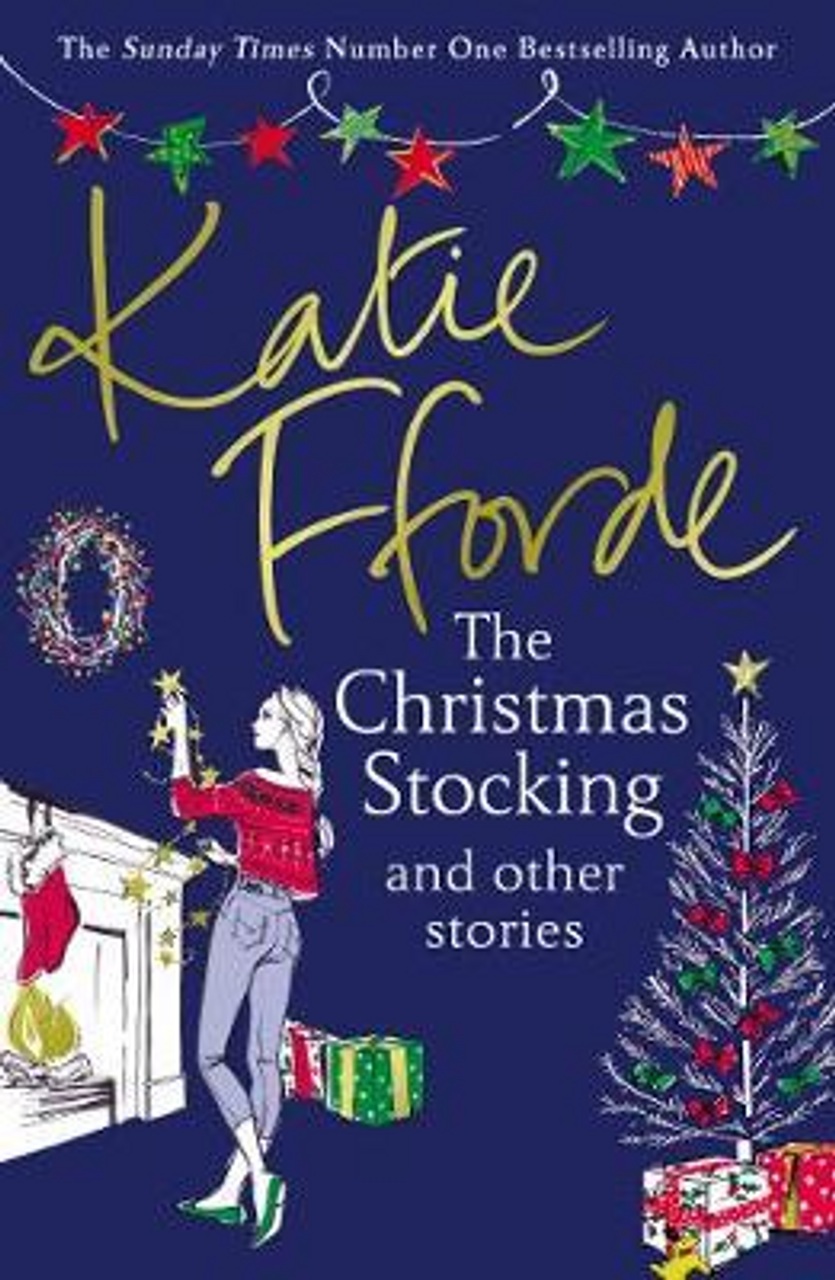 Katie Fforde / The Christmas Stocking and Other Stories