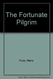 Mario Puzo / The Fortunate Pilgrim