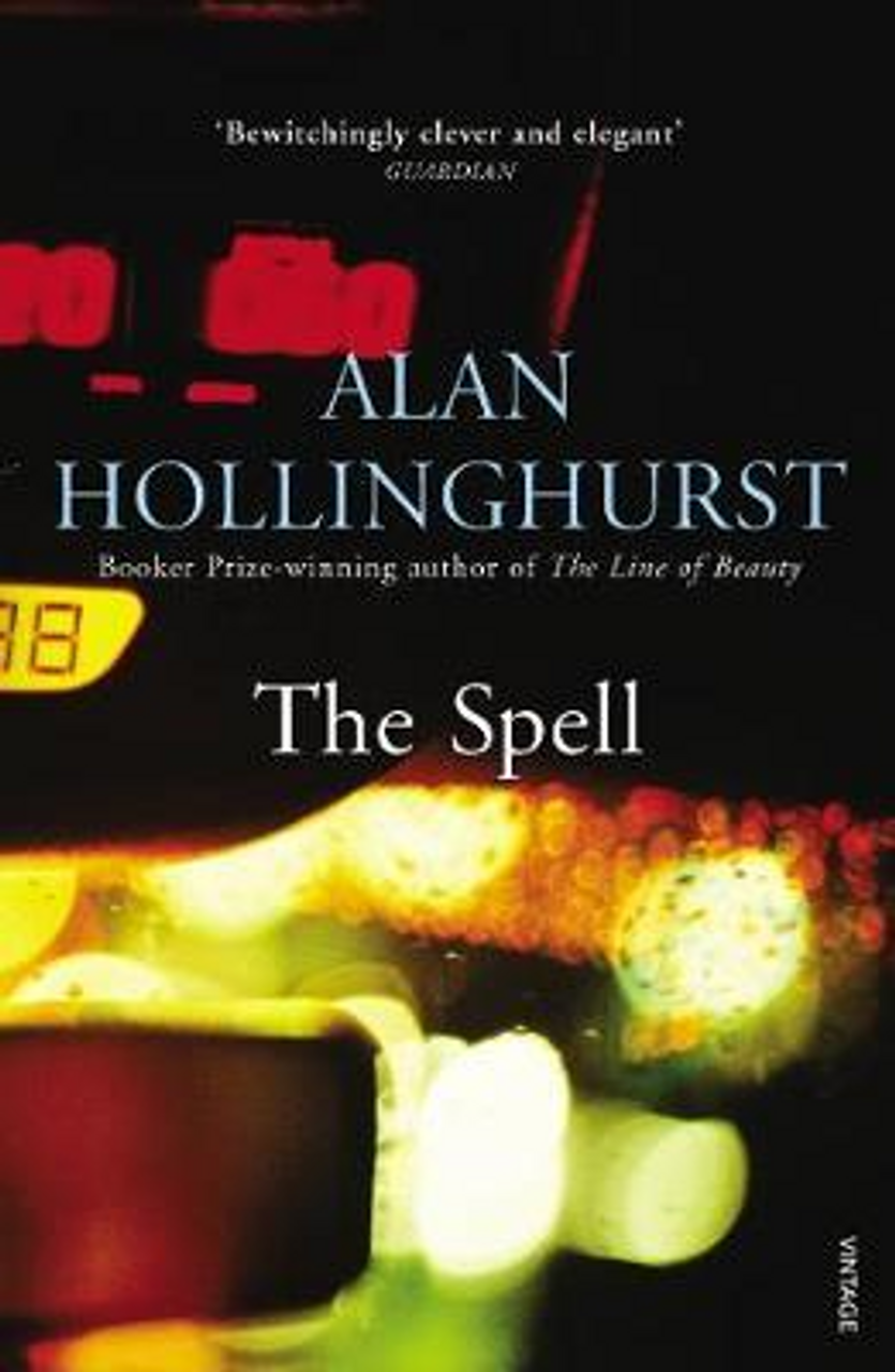 Alan Hollinghurst / The Spell