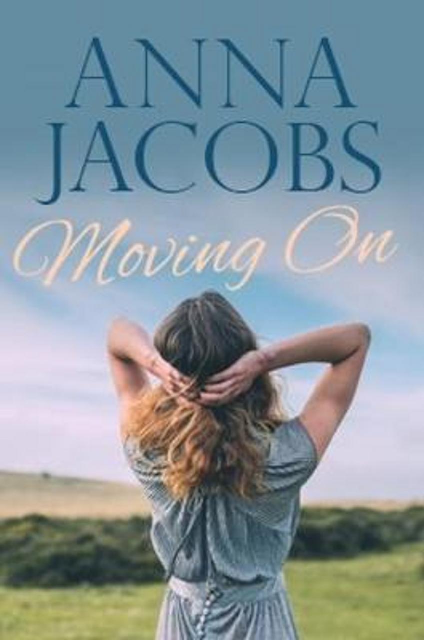 Anna Jacobs / Moving On Anna Jacobs / Moving On