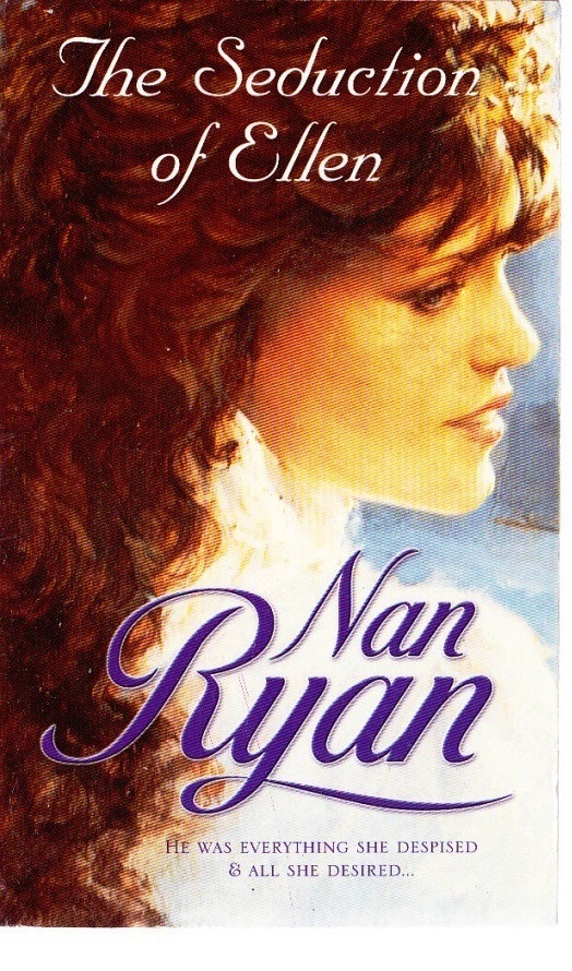 Nan Ryan / The Seduction of Ellen