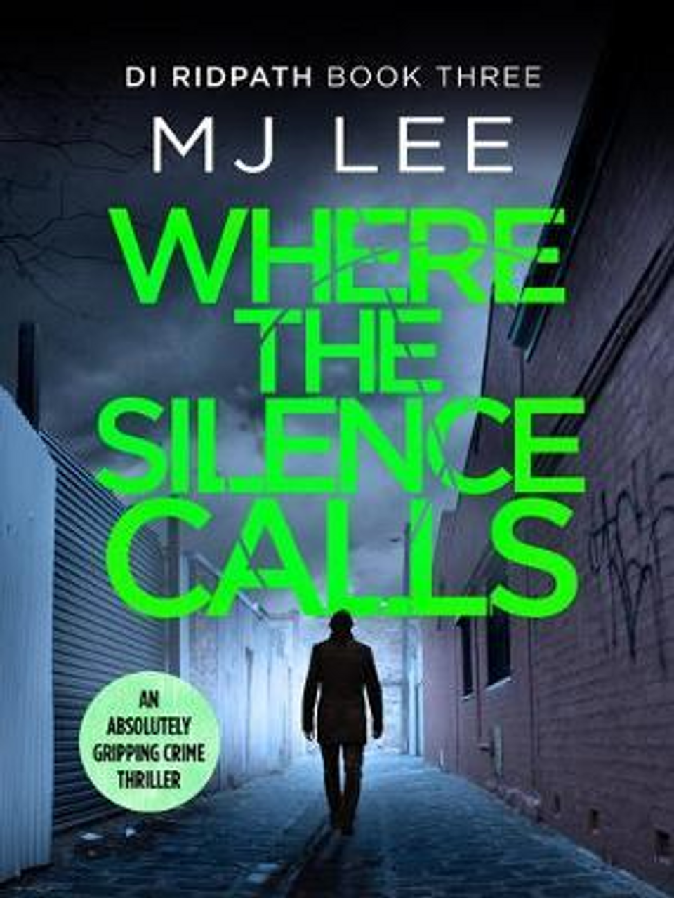 M. J. Lee / Where the Silence Calls