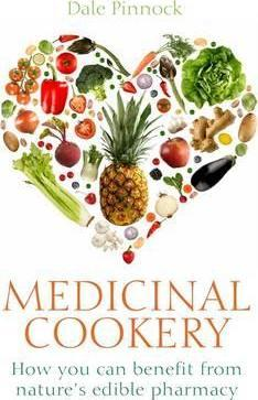Dale Pinnock / Medicinal Cookery