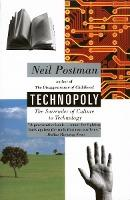 Neil Postman / Technopoly